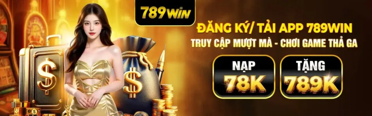 Ưu Đãi Tiền Gửi Hấp Dẫn tại nổ hũ 789 win
